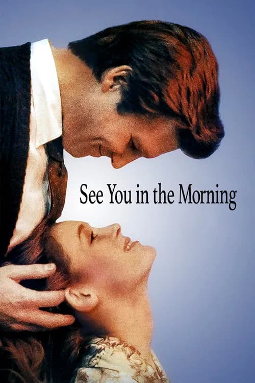 See You in the Morning official trailer poster
