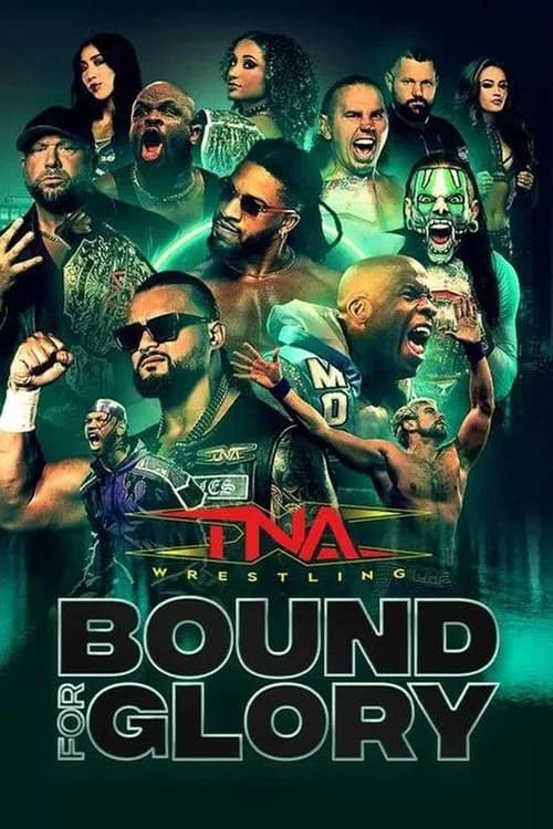 TNA Bound for Glory 2025 official trailer poster