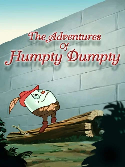 The Adventures of Humpty Dumpty official trailer poster
