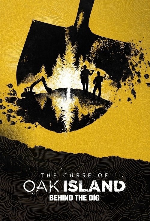The Curse of Oak Island: Behind the Dig official trailer poster