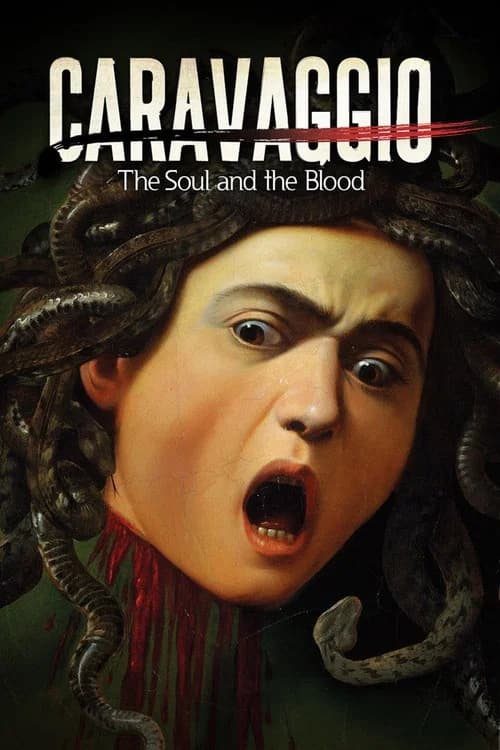 Caravaggio: The Soul and the Blood official trailer poster
