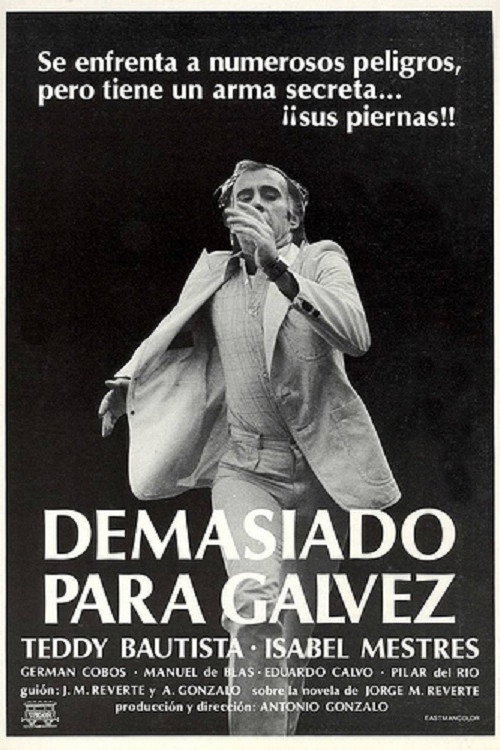 Too Much for Galvez official trailer poster