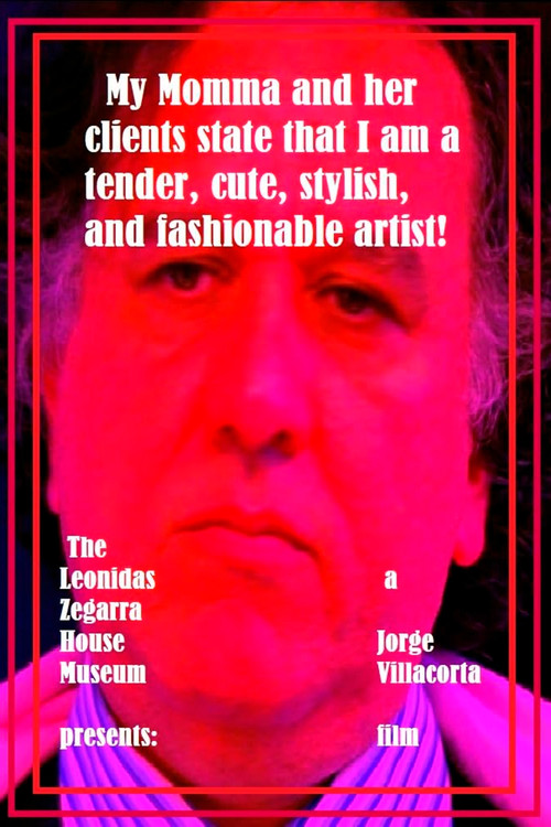 My Momma and Her Clients State That I Am a Tender, Cute, Stylish, and Fashionable Artist! official trailer poster