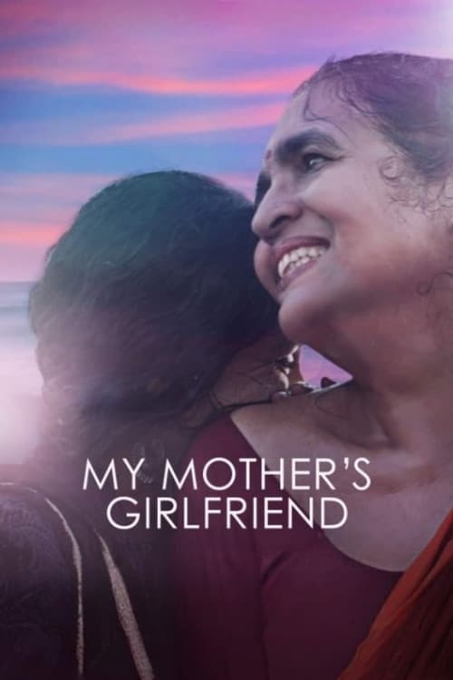 My Mother's Girlfriend official trailer poster