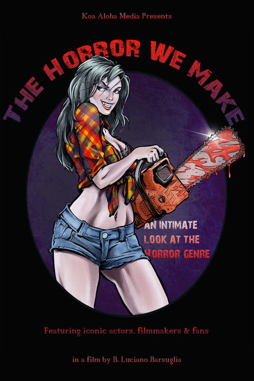 The Horror We Make official trailer poster