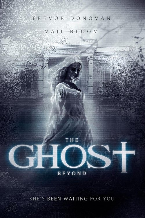 The Ghost Beyond official trailer poster