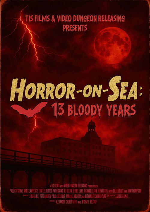 Horror-on-Sea: 13 Bloody Years official trailer poster