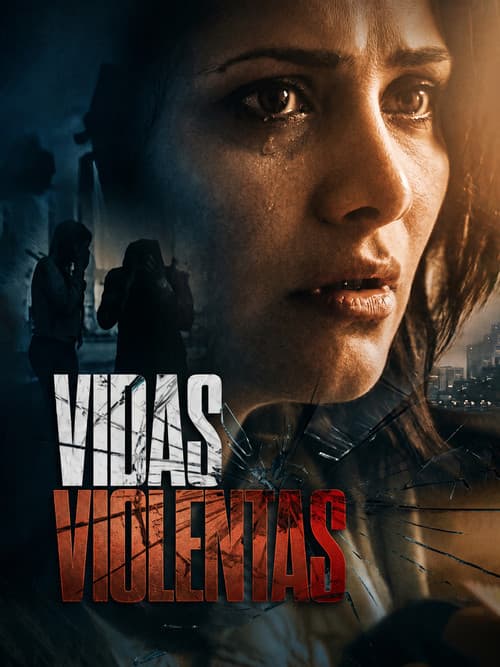 Vidas violentas official trailer poster