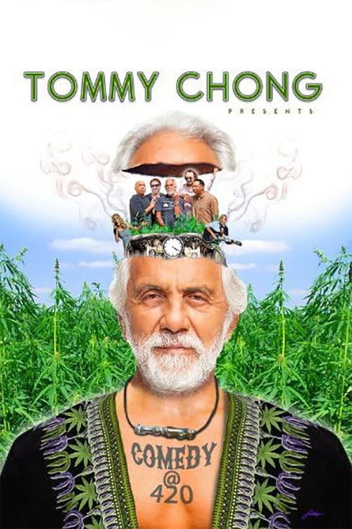Tommy Chong Presents Comedy at 420 official trailer poster