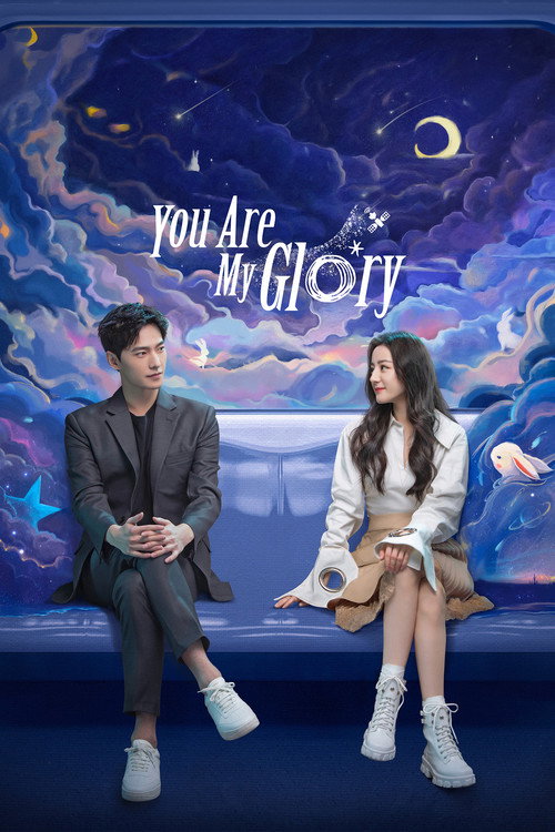 You Are My Glory official trailer poster