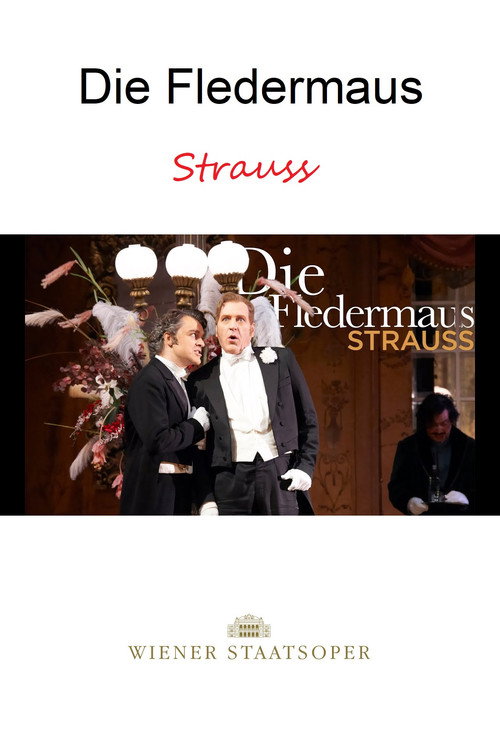 Die Fledermaus - WIENER STAATSOPER official trailer poster
