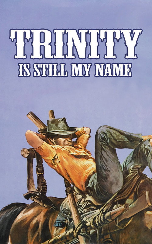 Trinity Is Still My Name official trailer poster