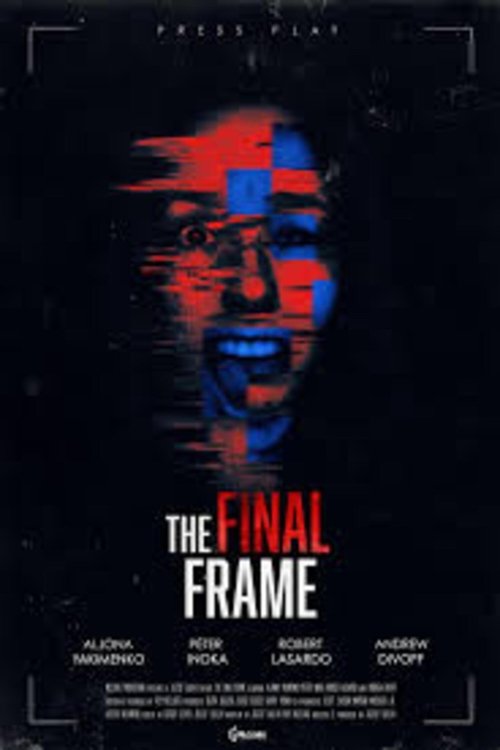 The Final Frame official trailer poster