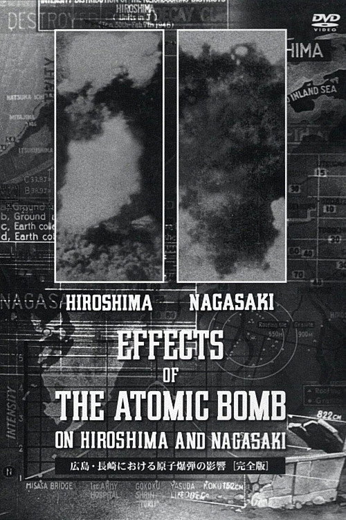 Effects of the Atomic Bomb on Hiroshima and Nagasaki official trailer poster