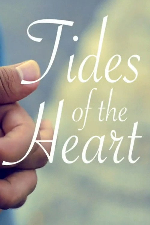 Tides of the Heart official trailer poster