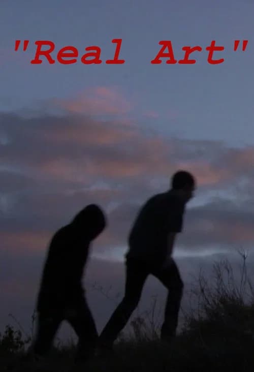 "Real Art" official trailer poster