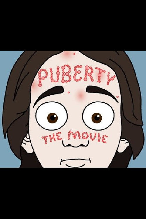 Puberty: The Movie official trailer poster