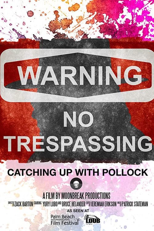 Catching Up with Pollock official trailer poster