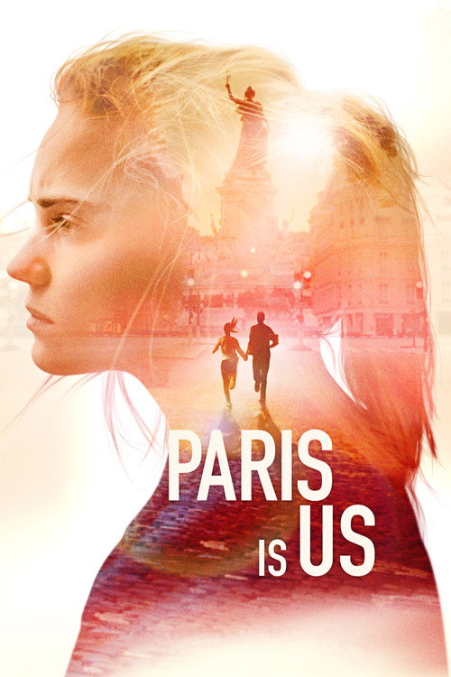 Paris Is Us official trailer poster