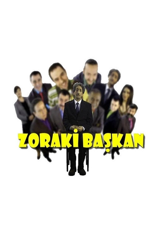 Zoraki Başkan official trailer poster