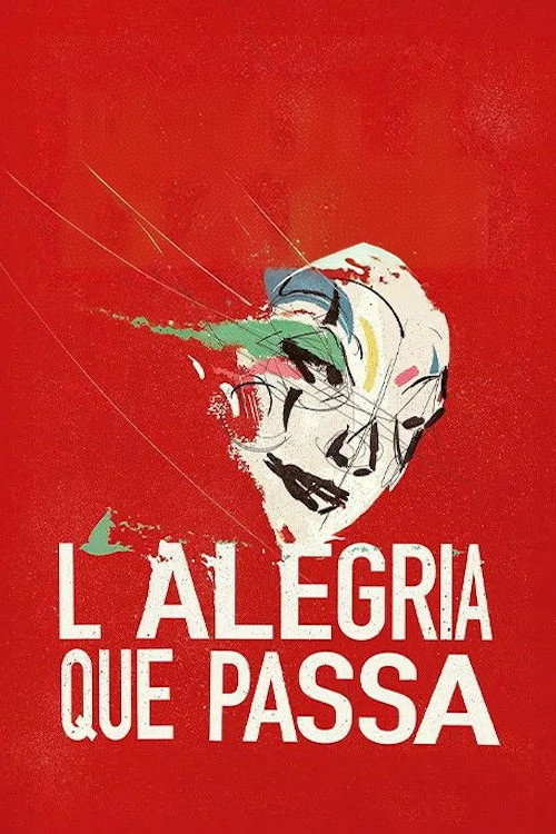 L'alegria que passa official trailer poster