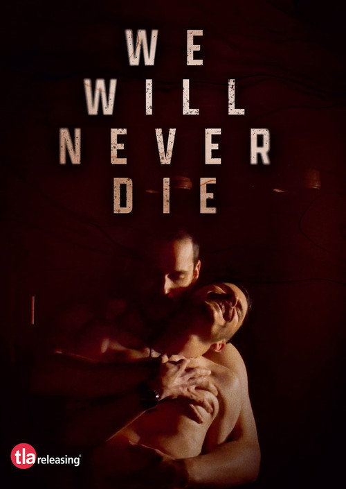 We Will Never Die official trailer poster