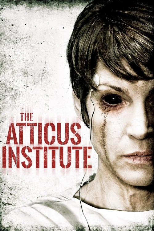 The Atticus Institute official trailer poster