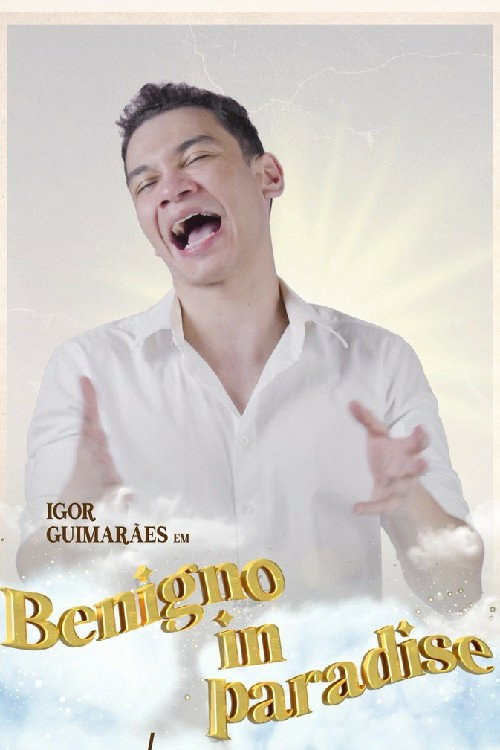 Igor Guimarães: Benigno in Paradise official trailer poster
