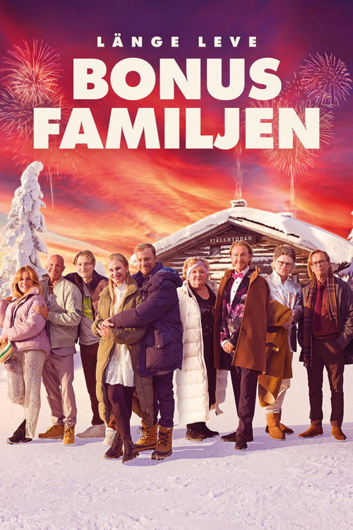 Long Live the Bonus Family official trailer poster