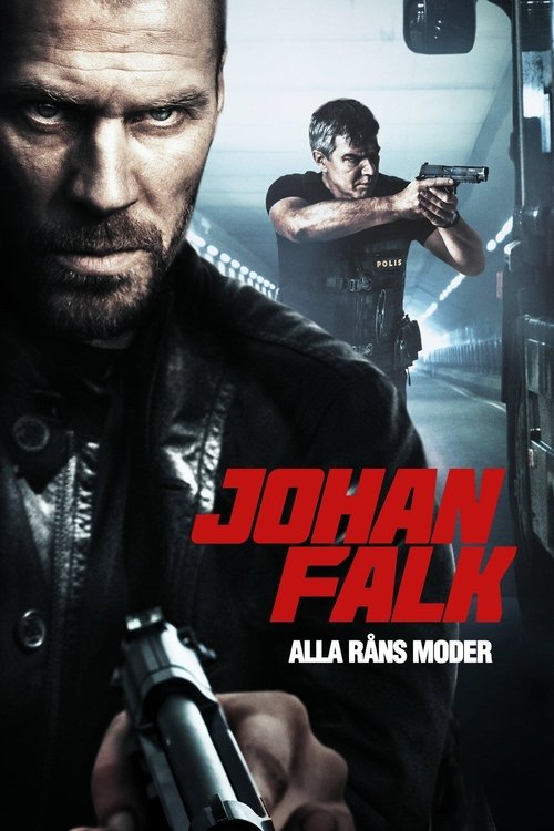 Johan Falk: The Mother of All Robberies official trailer poster
