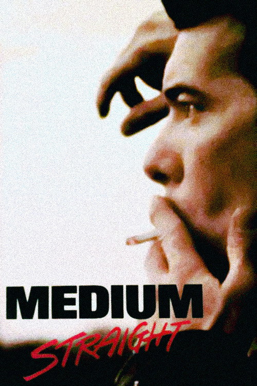 Medium Straight official trailer poster