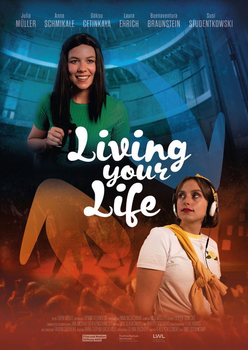 Living Your Life official trailer poster