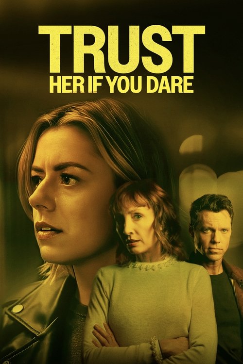 Trust Her If You Dare official trailer poster