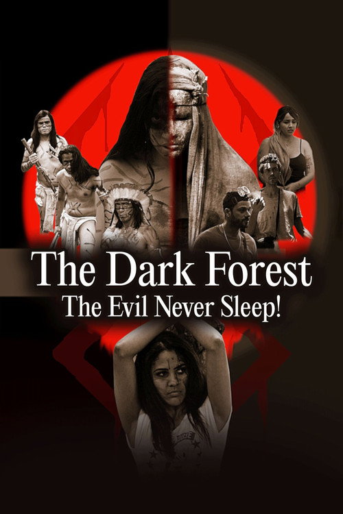 The Dark Forest: The Evil Never Sleep! official trailer poster