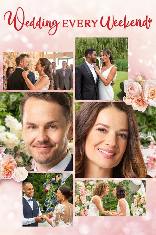 Wedding Every Weekend official trailer poster
