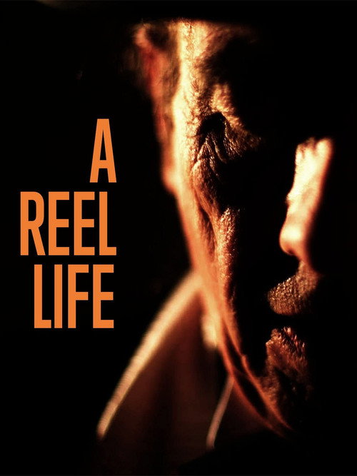 A Reel Life official trailer poster