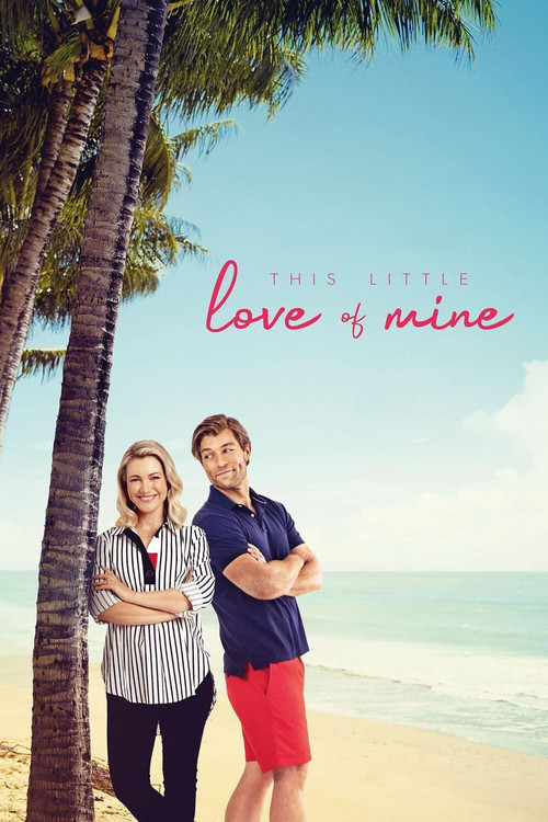 This Little Love of Mine official trailer poster