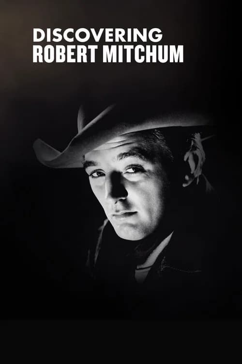 Discovering: Robert Mitchum official trailer poster