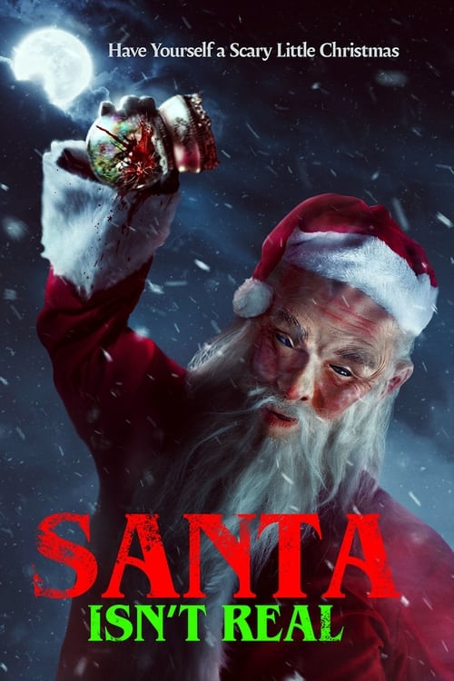 Santa Isn't Real official trailer poster