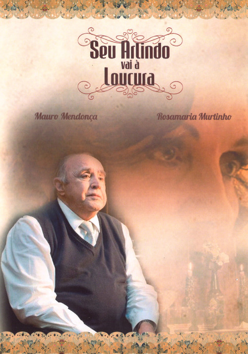 Seu Arlindo vai à Loucura official trailer poster