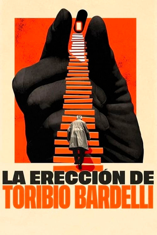 The Erection of Toribio Bardelli official trailer poster