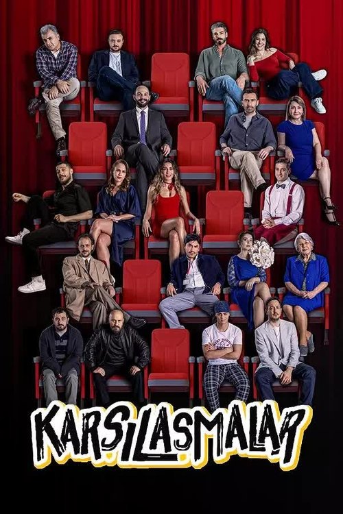 Karşılaşmalar official trailer poster