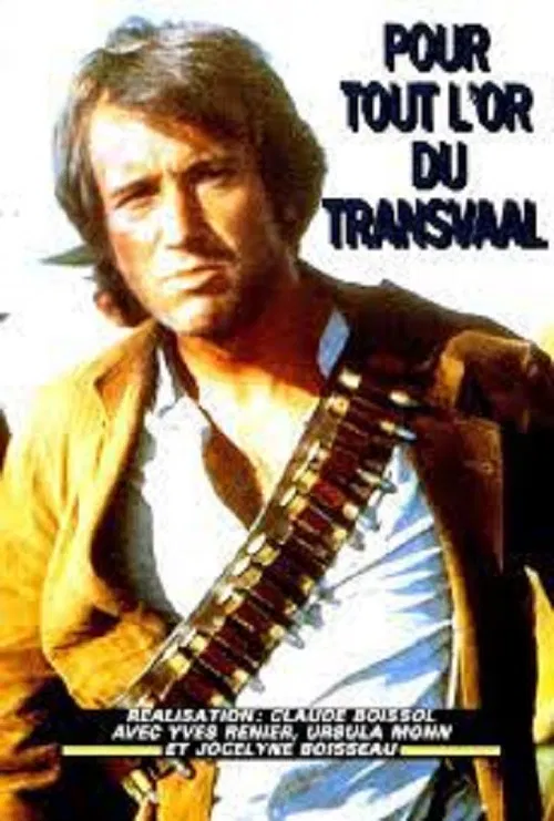 Pour tout l'or du Transvaal official trailer poster