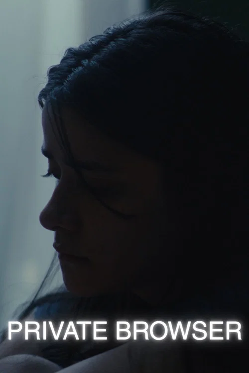 Private Browser official trailer poster