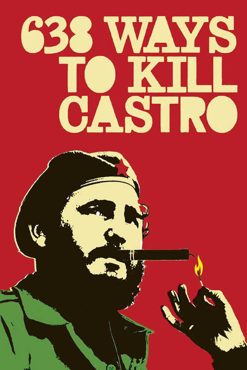 638 Ways to Kill Castro official trailer poster