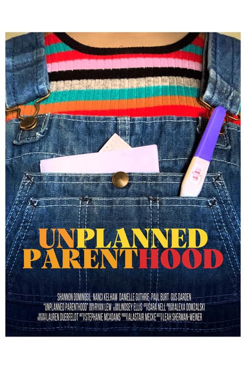 Unplanned Parenthood official trailer poster