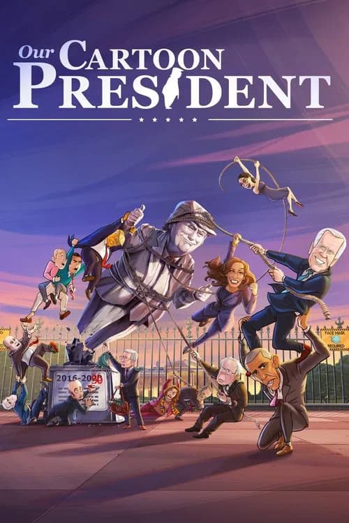 Our Cartoon President official trailer poster