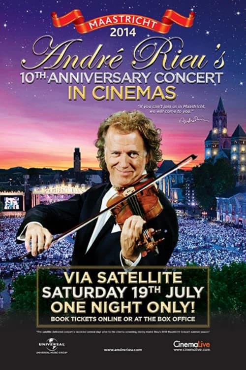 André Rieu - Maastricht 2014 (10th Anniversary Concert) official trailer poster
