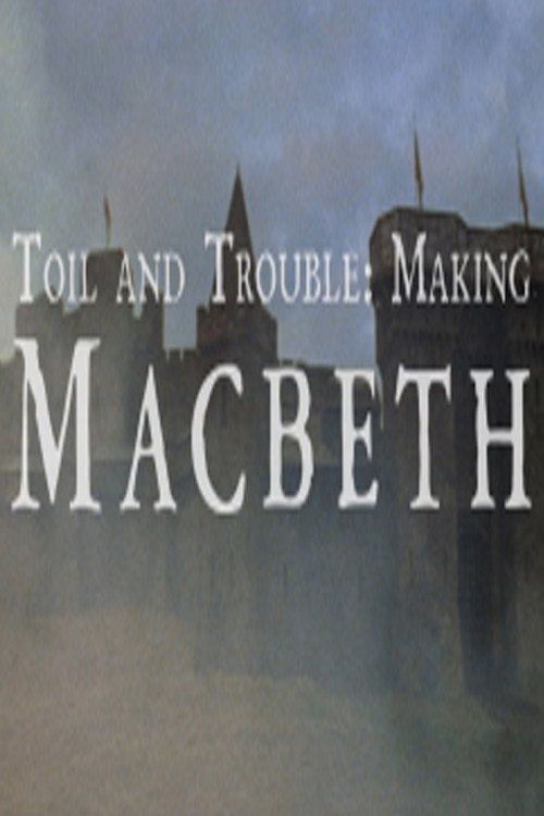 Toil And Trouble: Making 'Macbeth' official trailer poster
