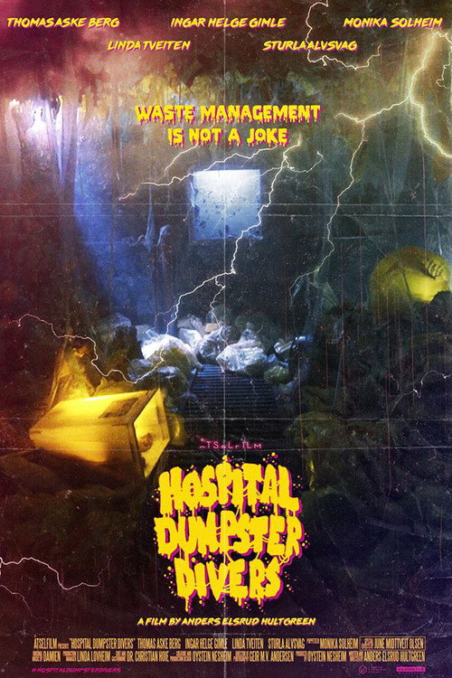 Hospital Dumpster Divers official trailer poster